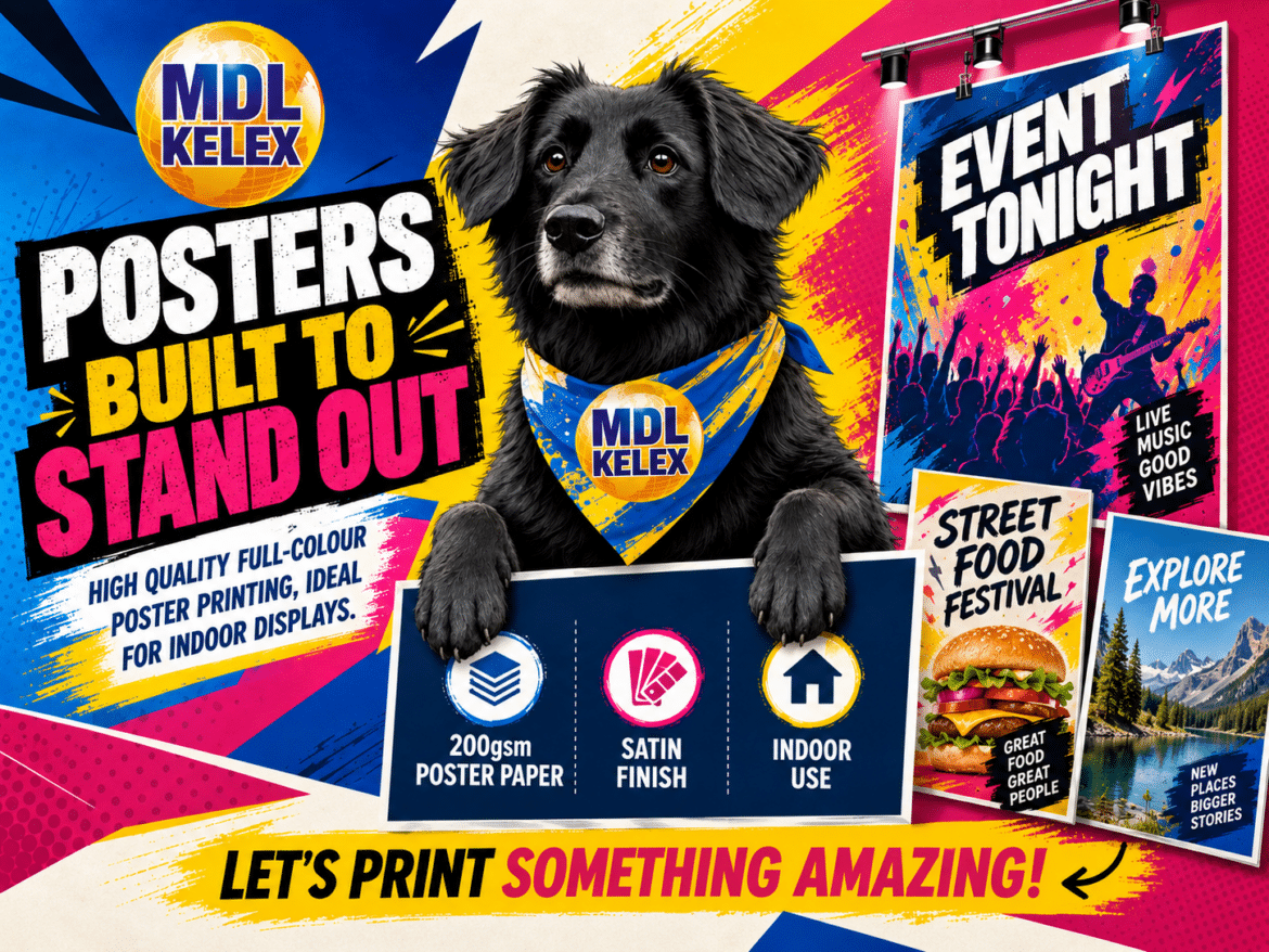 Posters Built to Stand Out